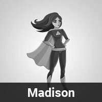 A grayscale cartoon illustration of a confident female superhero with a long cape, hands on her hips, and a symbol on her chest. The name "Madison" is written below the image on a black background.